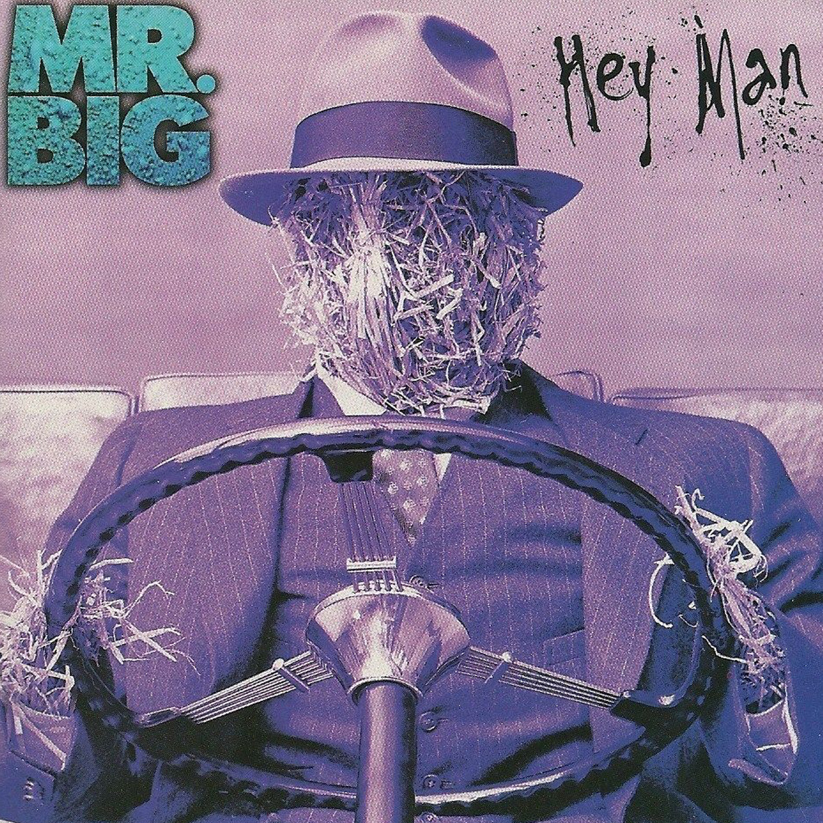 Mr. Big: Hey Man