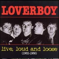 Live, Loud & Loose (1982-1986) cd cover
