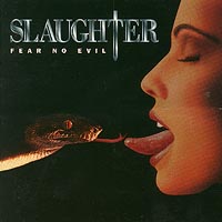 Slaughter: Fear No Evil